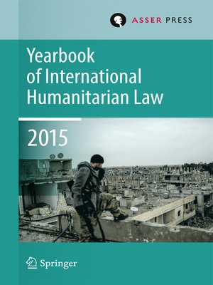 cover image of Yearbook of International Humanitarian Law Volume 18, 2015